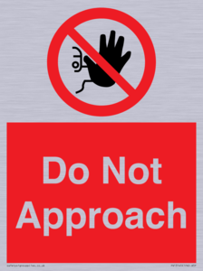 Do not approach